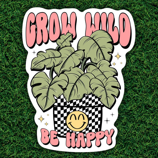 Grow Wild Be Happy, Retro Plant Lover Sticker