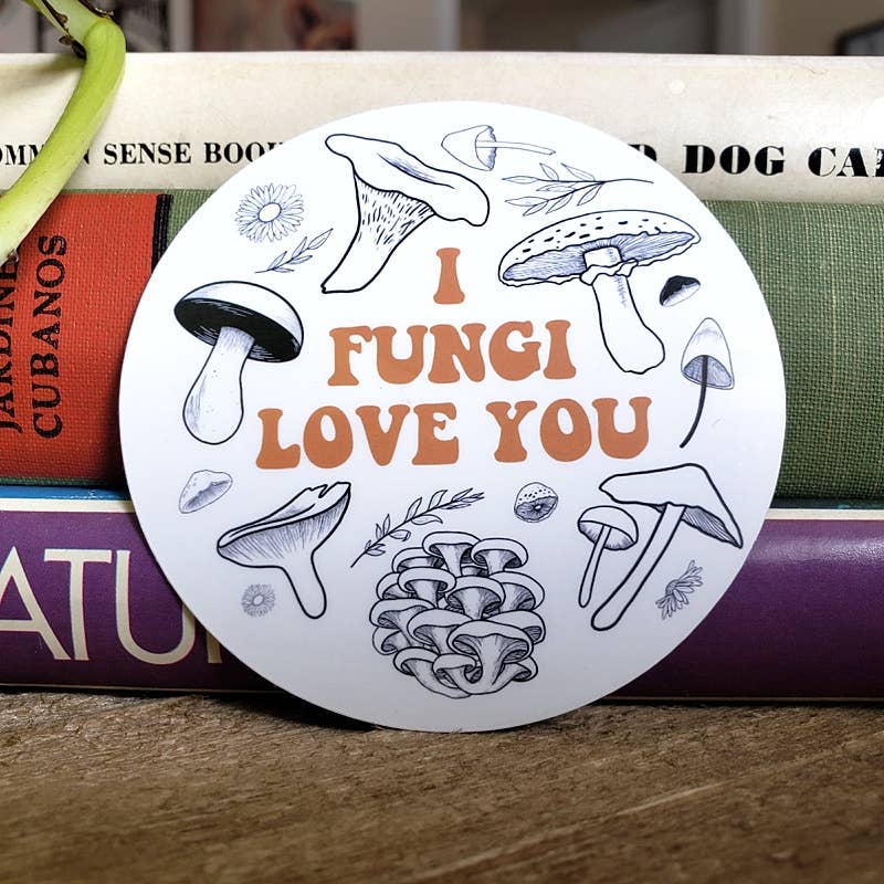I Fungi Love You, Funny Vinyl Sticker