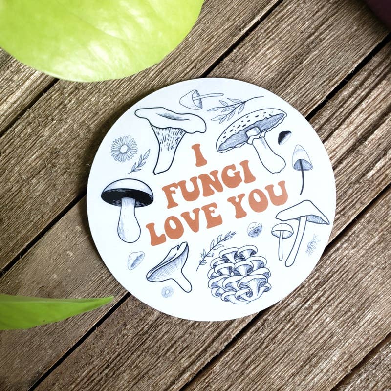 I Fungi Love You, Funny Vinyl Sticker