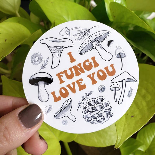 I Fungi Love You, Funny Vinyl Sticker