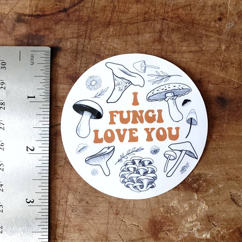 I Fungi Love You, Funny Vinyl Sticker